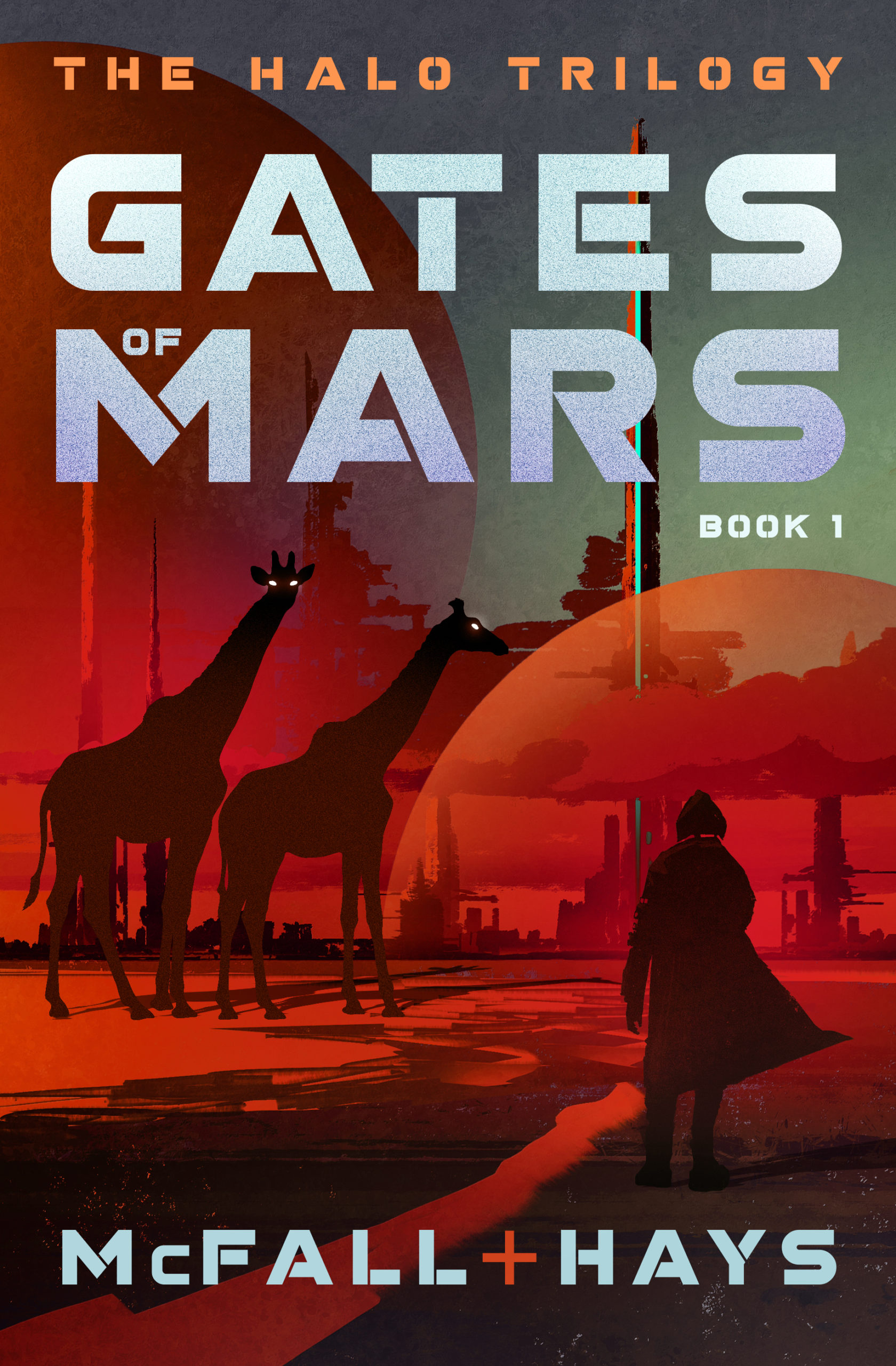 Gates of Mars: The Halo Trilogy (Book 1)