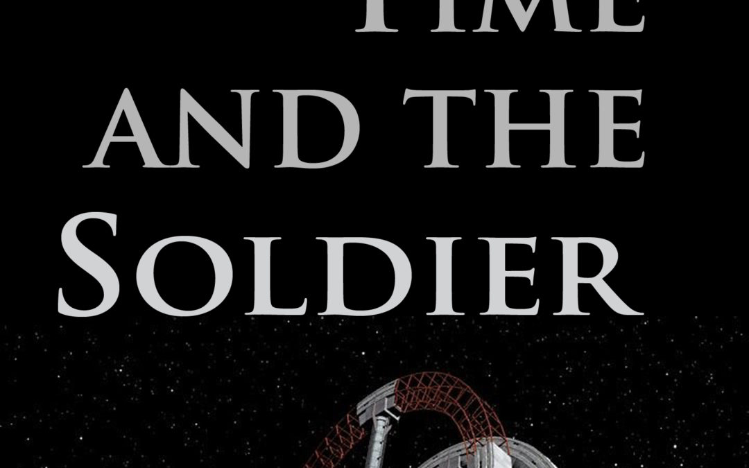 Time and the Soldier