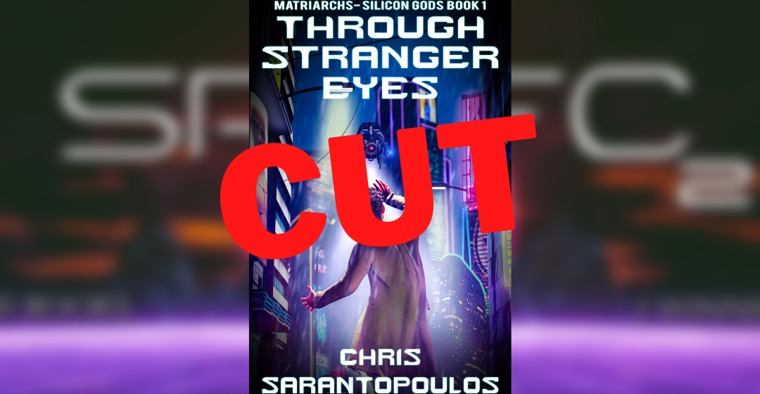 SPSFC2 Cut Post: Through Stranger Eyes, by Chris Sarantopoulos