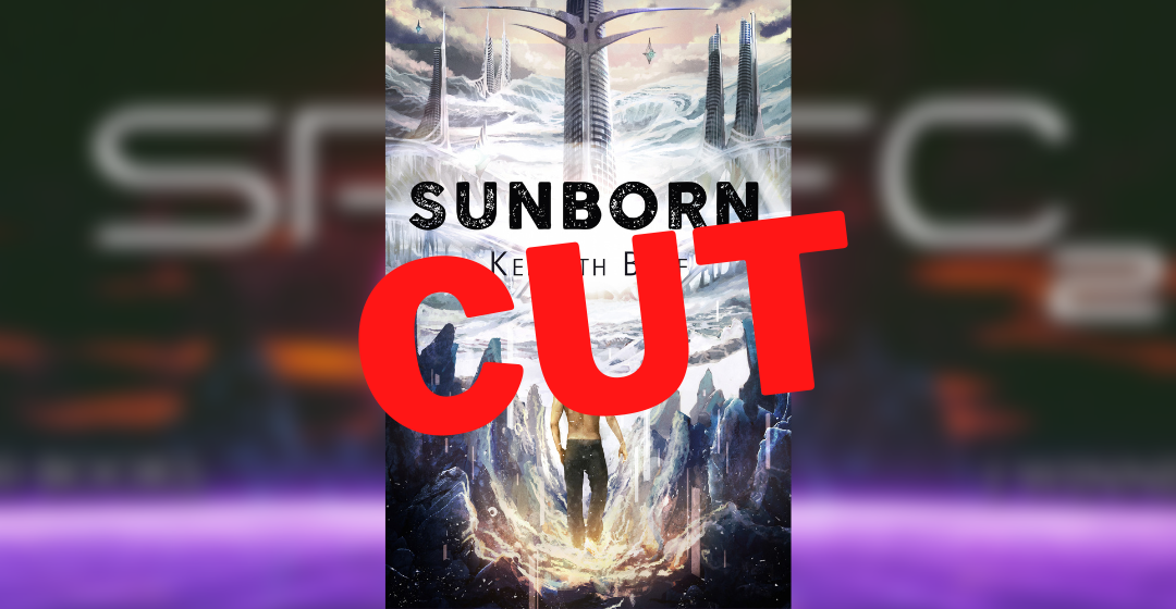 CUT – SPACEFACE2: Sunborn by Kenneth Buff