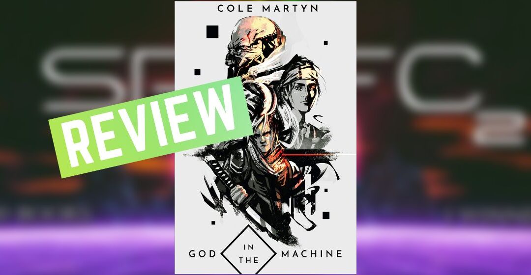 Review: God in the Machine, by Cole Martin