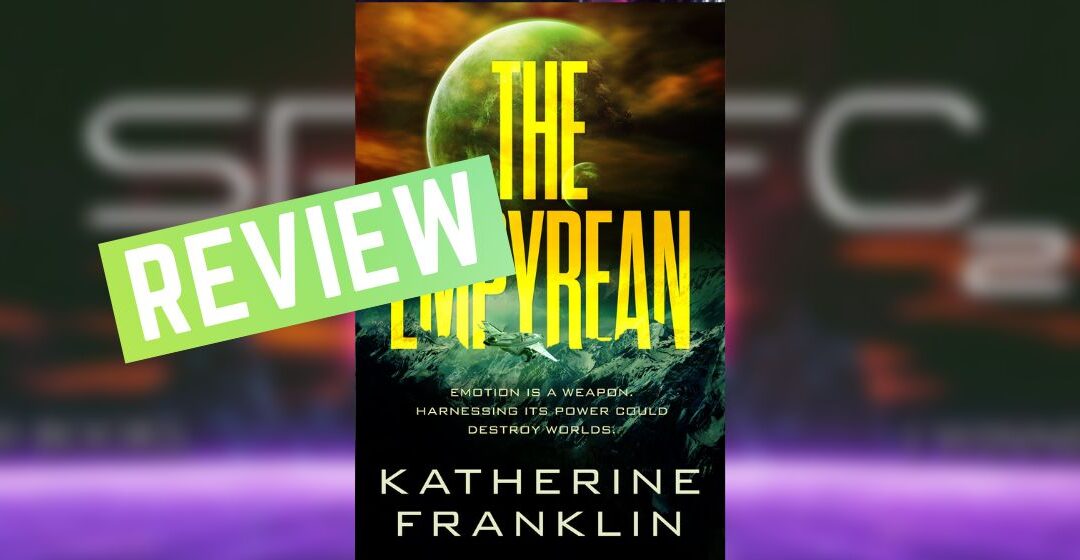 Review: The Empyrean by Katherine Franklin