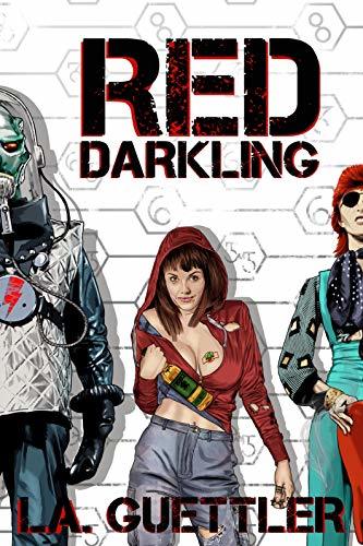 Red Darkling – L. A. Guettler