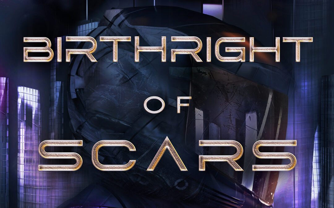 The Birthright of Scars – Laurisa Brandt