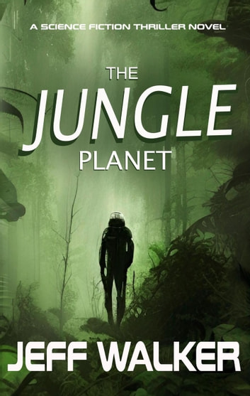 The Jungle Planet – Jeff Walker