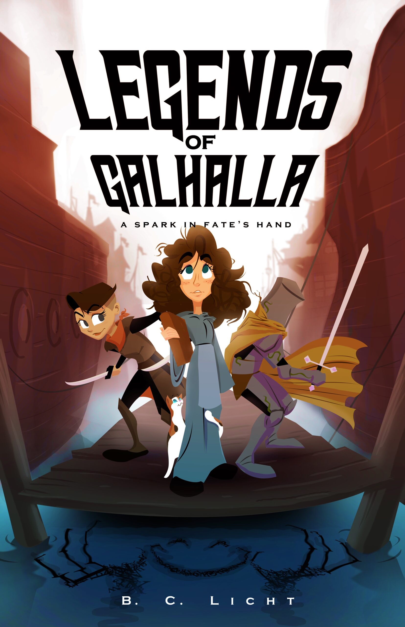 Legends of Galhalla: A Spark in Fate’s Hand – B.C. Licht