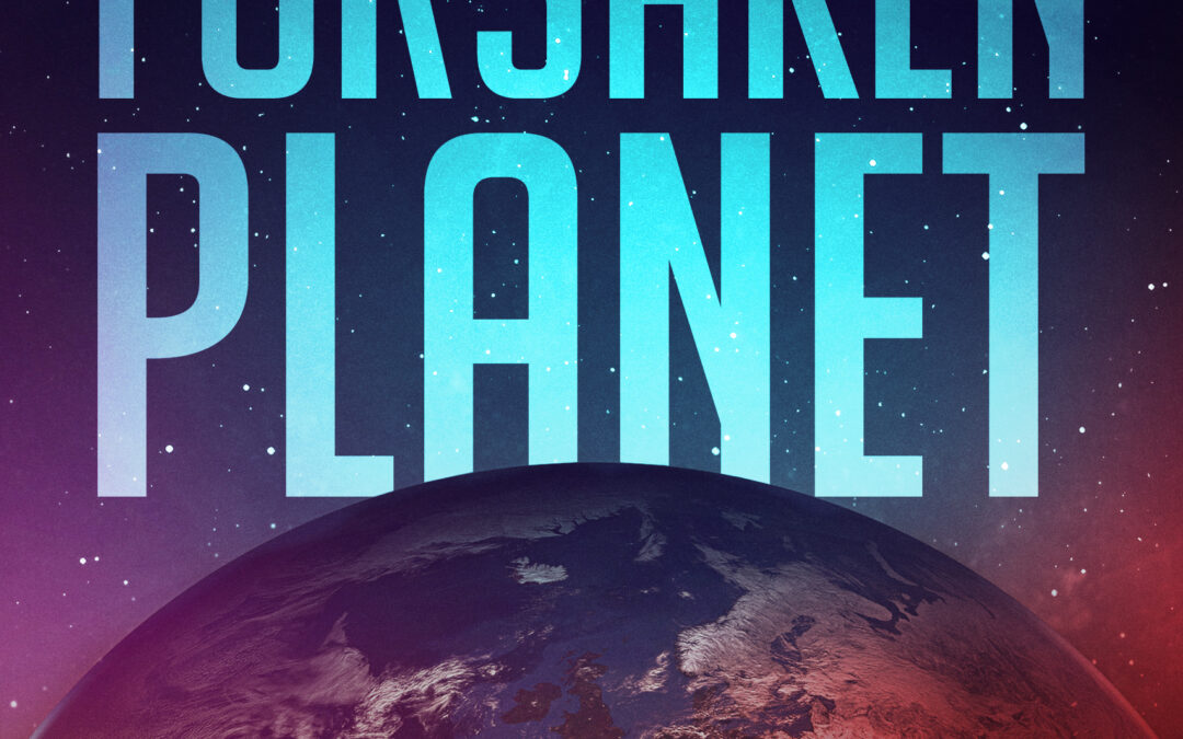 The Forsaken Planet – Bryan Wilson